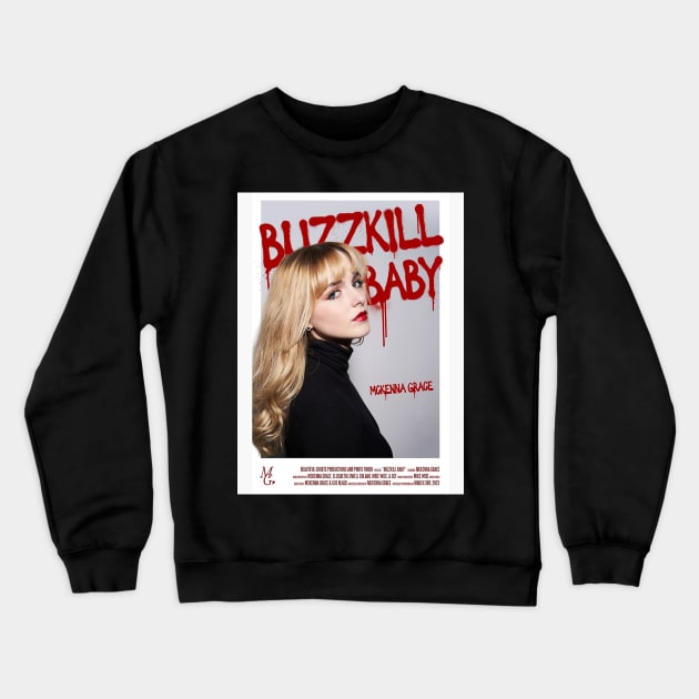 Buzzkill Baby Crewneck Sweatshirt by marryslinter